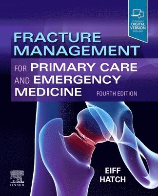 Fracture Management for Primary Care and Emergency Medicine 1