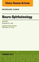 bokomslag Neuro-Ophthalmology, An Issue of Neurologic Clinics