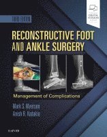 Reconstructive Foot and Ankle Surgery: Management of Complications 1