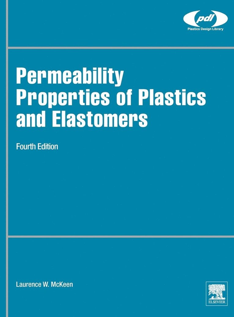 Permeability Properties of Plastics and Elastomers 1