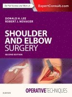 Donald Lee, Robert J. Neviaser - Operative Techniques: Shoulder and Elbow Surgery, Inbunden