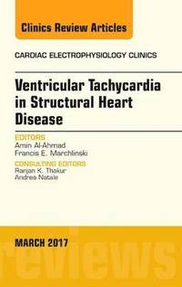 bokomslag Ventricular Tachycardia in Structural Heart Disease, An Issue of Cardiac Electrophysiology Clinics