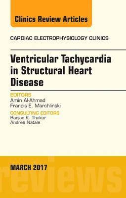 bokomslag Ventricular Tachycardia in Structural Heart Disease, An Issue of Cardiac Electrophysiology Clinics