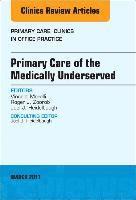 bokomslag Primary Care of the Medically Underserved, An Issue of Primary Care: Clinics in Office Practice