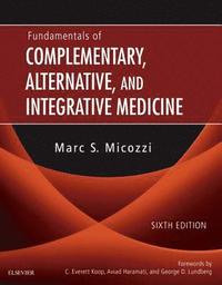 bokomslag Fundamentals of Complementary, Alternative, and Integrative Medicine