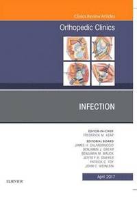 bokomslag Infection, An Issue of Orthopedic Clinics