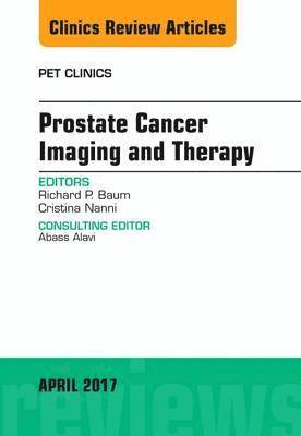 bokomslag Prostate Cancer Imaging and Therapy, An Issue of PET Clinics