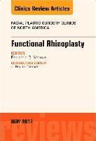 bokomslag Functional Rhinoplasty, An Issue of Facial Plastic Surgery Clinics of North America