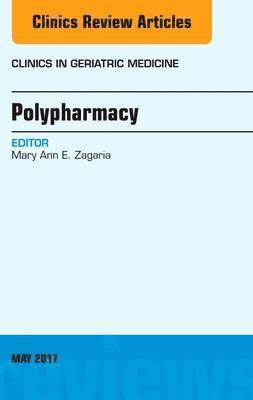 Polypharmacy, An Issue of Clinics in Geriatric Medicine 1