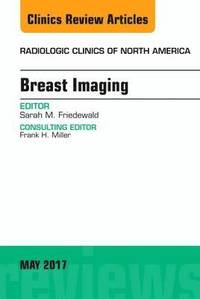 bokomslag Breast Imaging, An Issue of Radiologic Clinics of North America