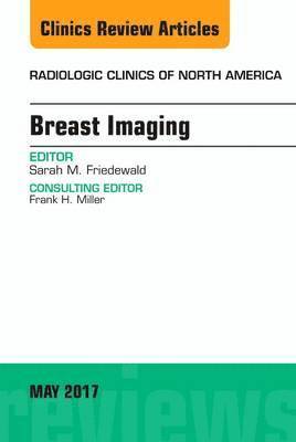 bokomslag Breast Imaging, An Issue of Radiologic Clinics of North America