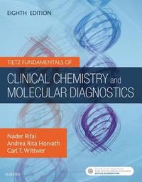 bokomslag Tietz Fundamentals of Clinical Chemistry and Molecular Diagnostics