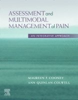 Maureen Cooney, Ann Quinlan-Colwell - Assessment and Multimodal Management of Pain, Häftad