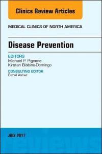 bokomslag Disease Prevention, An Issue of Medical Clinics of North America