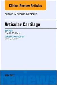bokomslag Articular Cartilage, An Issue of Clinics in Sports Medicine