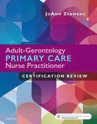 bokomslag Adult-Gerontology Primary Care Nurse Practitioner Certification Review