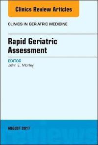 bokomslag Rapid Geriatric Assessment, An Issue of Clinics in Geriatric Medicine