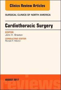 bokomslag Cardiothoracic Surgery, An Issue of Surgical Clinics