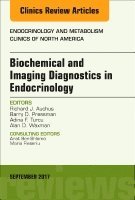 Richard J. Auchus, Barry D. Pressman, Adina F. Turcu, Alan D. Waxman - Biochemical and Imaging Diagnostics in Endocrinology, An Issue of Endocrinology and Metabolism Clinics of North America, Inbunden