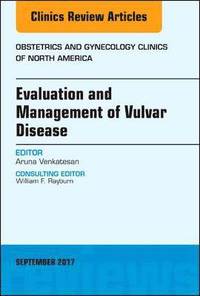 bokomslag Evaluation and Management of Vulvar Disease, An Issue of Obstetrics and Gynecology Clinics