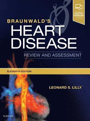 Leonard S. Lilly - Lilly, L: Braunwald's Heart Disease Review and Assessment, Häftad