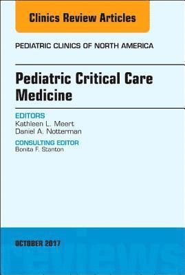 Pediatric Critical Care Medicine, An Issue of Pediatric Clinics of North America 1