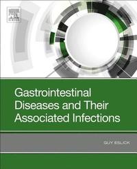 bokomslag Gastrointestinal Diseases and Their Associated Infections