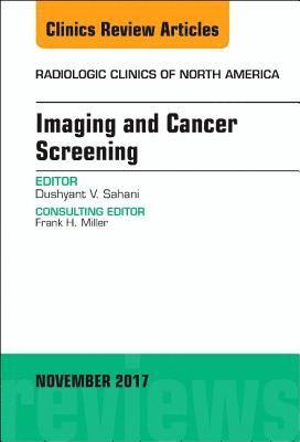 bokomslag Imaging and Cancer Screening, An Issue of Radiologic Clinics of North America