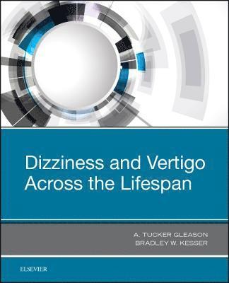 Dizziness and Vertigo Across the Lifespan 1