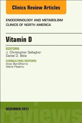 bokomslag Vitamin D, An Issue of Endocrinology and Metabolism Clinics of North America