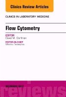 David M. Dorfman, David M Dorfman - Flow Cytometry, An Issue of Clinics in Laboratory Medicine, Inbunden