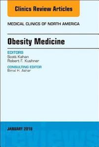 bokomslag Obesity Medicine, An Issue of Medical Clinics of North America