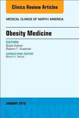 Obesity Medicine, An Issue of Medical Clinics of North America 1