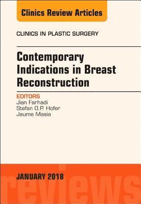 bokomslag Contemporary Indications in Breast Reconstruction, An Issue of Clinics in Plastic Surgery