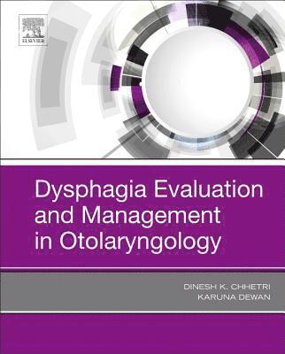 bokomslag Dysphagia Evaluation and Management in Otolaryngology