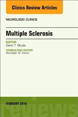 bokomslag Multiple Sclerosis, An Issue of Neurologic Clinics