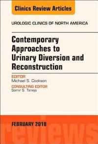 bokomslag Contemporary Approaches to Urinary Diversion and Reconstruction, An Issue of Urologic Clinics