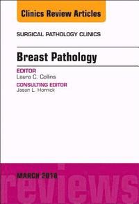 bokomslag Breast Pathology, An Issue of Surgical Pathology Clinics