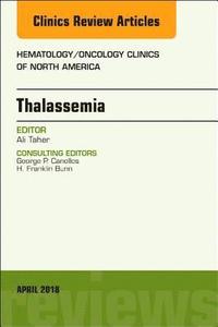 bokomslag Thalassemia, An Issue of Hematology/Oncology Clinics of North America