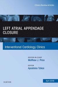 bokomslag Left Atrial Appendage Closure, An Issue of Interventional Cardiology Clinics