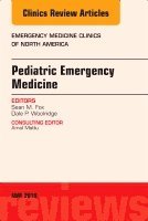 Sean M. Fox, Dale P. Woolridge - Pediatric Emergency Medicine, An Issue of Emergency Medicine Clinics of North America, Inbunden