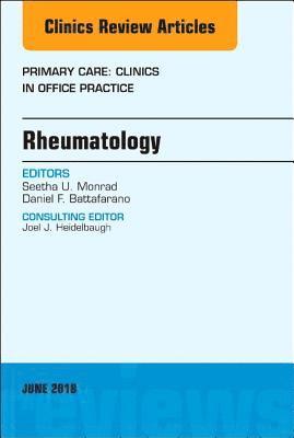 Rheumatology, An Issue of Primary Care: Clinics in Office Practice 1