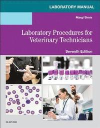 bokomslag Laboratory Manual for Laboratory Procedures for Veterinary Technicians