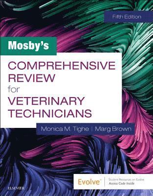Monica M. Tighe, Marg Brown - Mosby's Comprehensive Review for Veterinary Technicians, Häftad