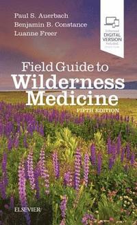 bokomslag Field Guide to Wilderness Medicine