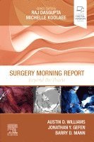 Austin D. Williams, Jonathan Gefen, Barry D. Mann, Raj Dasgupta, R Michelle Koolaee - Surgery Morning Report: Beyond the Pearls, Häftad