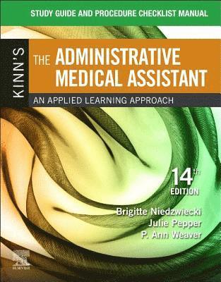 Study Guide for Kinn's The Administrative Medical Assistant 1