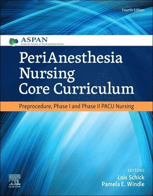 PeriAnesthesia Nursing Core Curriculum 1