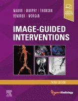 Kenneth R. Thomson, Matthew A. Mauro, Kieran P. Murphy, Anthony C. Venbrux, Robert A. Morgan - Image-Guided Interventions, Inbunden