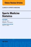 Joseph M. Hart, Stephen R. Thompson - Sports Medicine Statistics, An Issue of Clinics in Sports Medicine, Inbunden